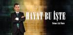 HAYAT BU İŞTE