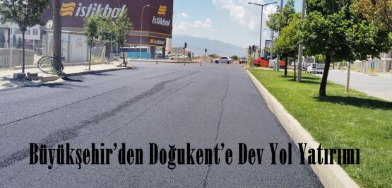 Büyükşehir’den Doğukent’e Dev Yol Yatırımı.