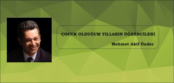 ÇOCUK OLDUĞUM YILLARIN ÖĞRENCİLERİ!
