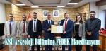 KSÜ Arkeoloji Bölümüne FEDEK Akreditasyonu.