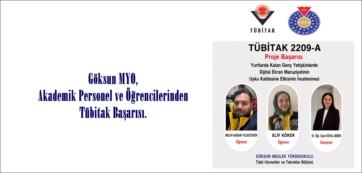 Yüksekokulumuz Akademik Personel ve Öğrencilerinden Tubitak Başarısı.