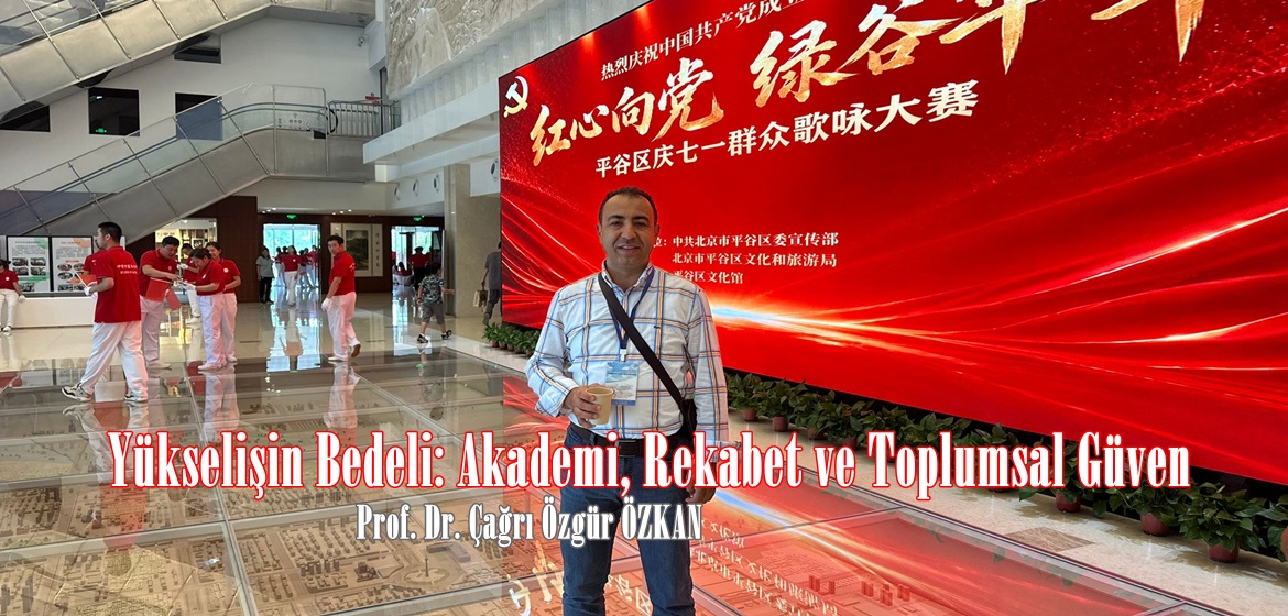 Yükselişin Bedeli: Akademi, Rekabet ve Toplumsal Güven